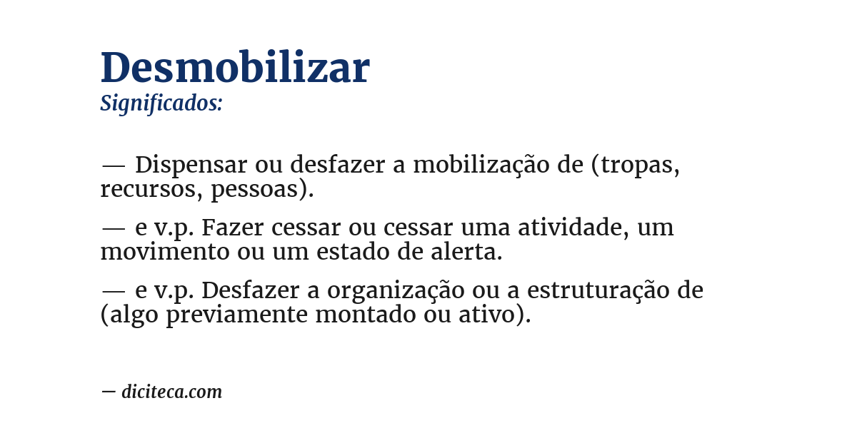 Significado de desmobilizar
