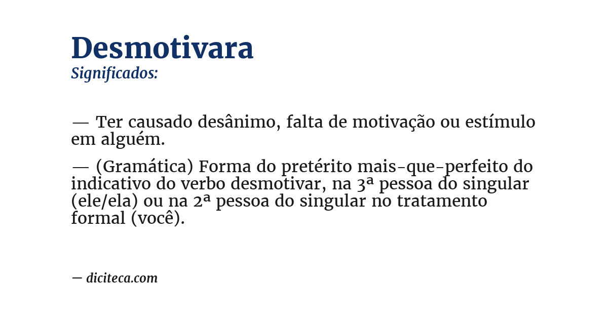 Significado de desmotivara
