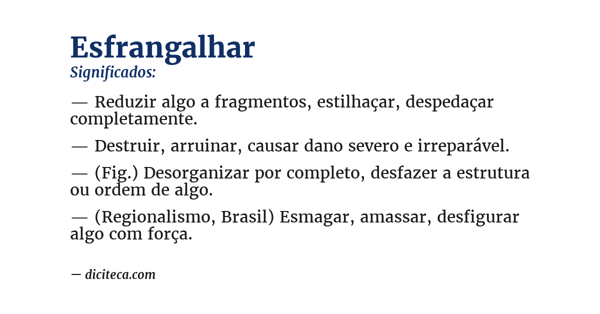 Significado de esfrangalhar