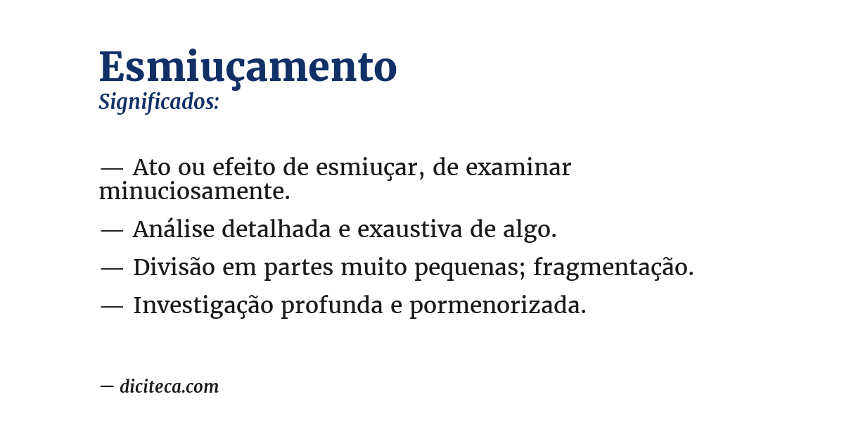 Significado de esmiuçamento