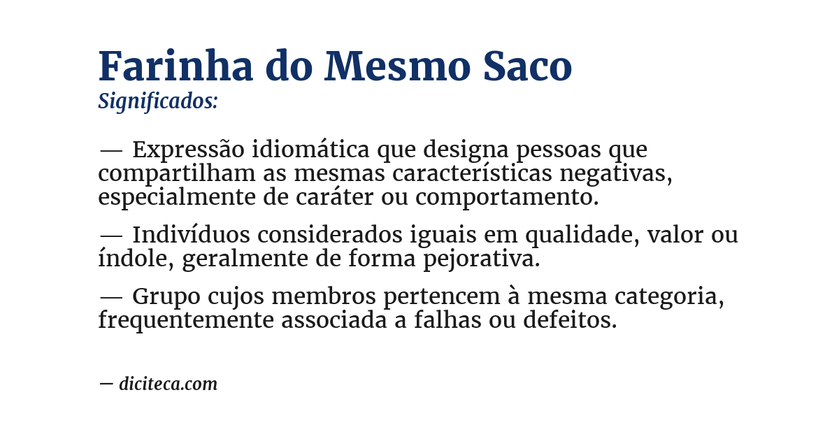 Significado de farinha do mesmo saco