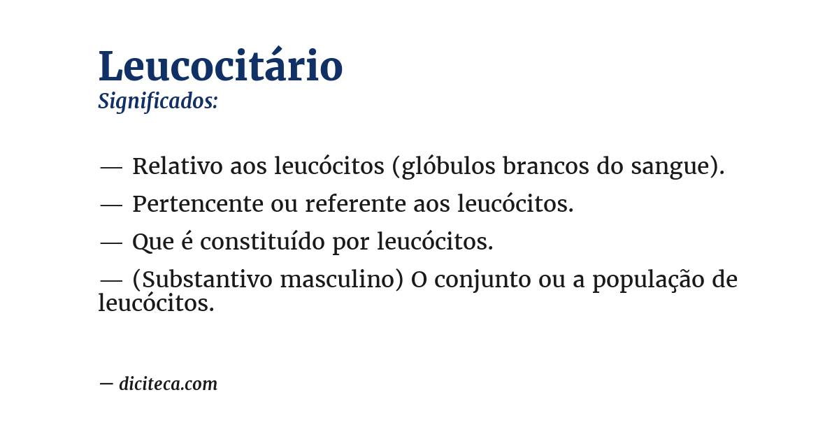 Significado de leucocitário