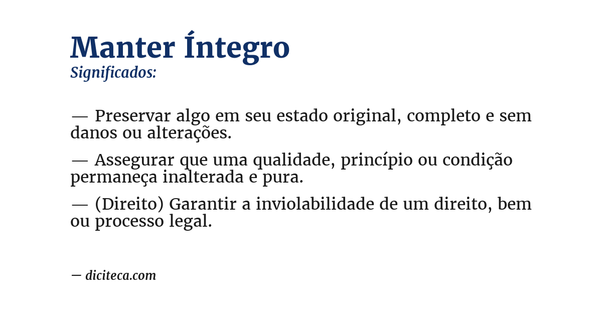 Significado de manter íntegro