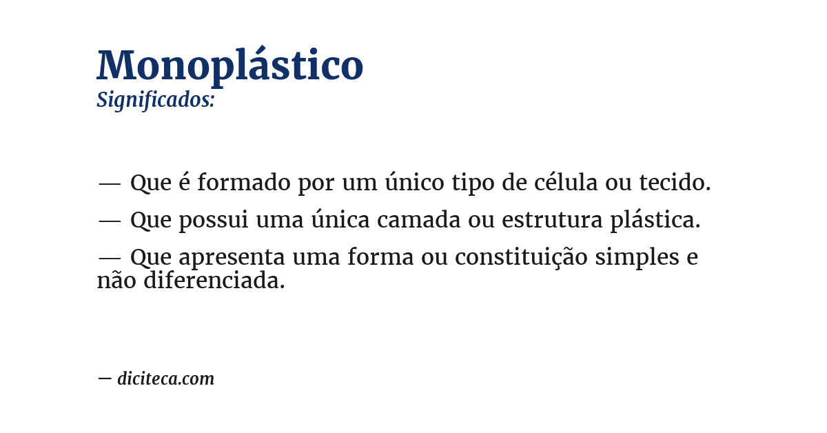 Significado de monoplástico