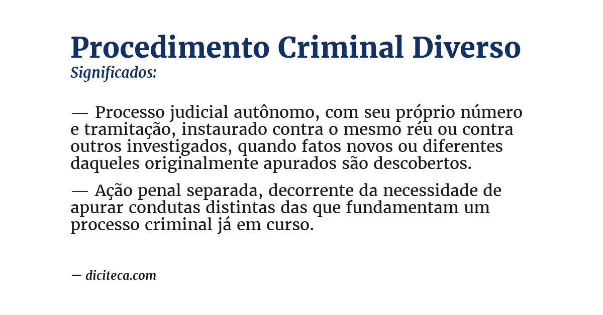 Significado de procedimento criminal diverso