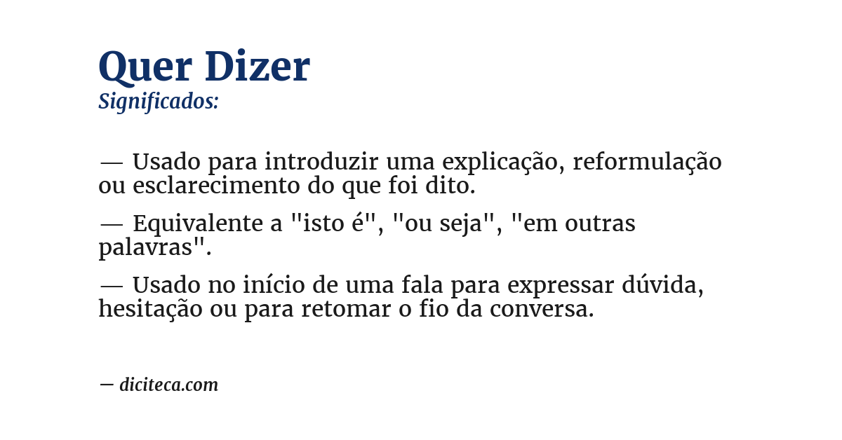 Significado de quer dizer