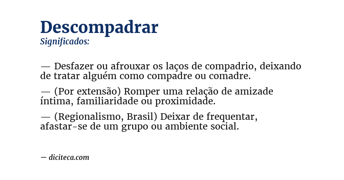 Significado de descompadrar