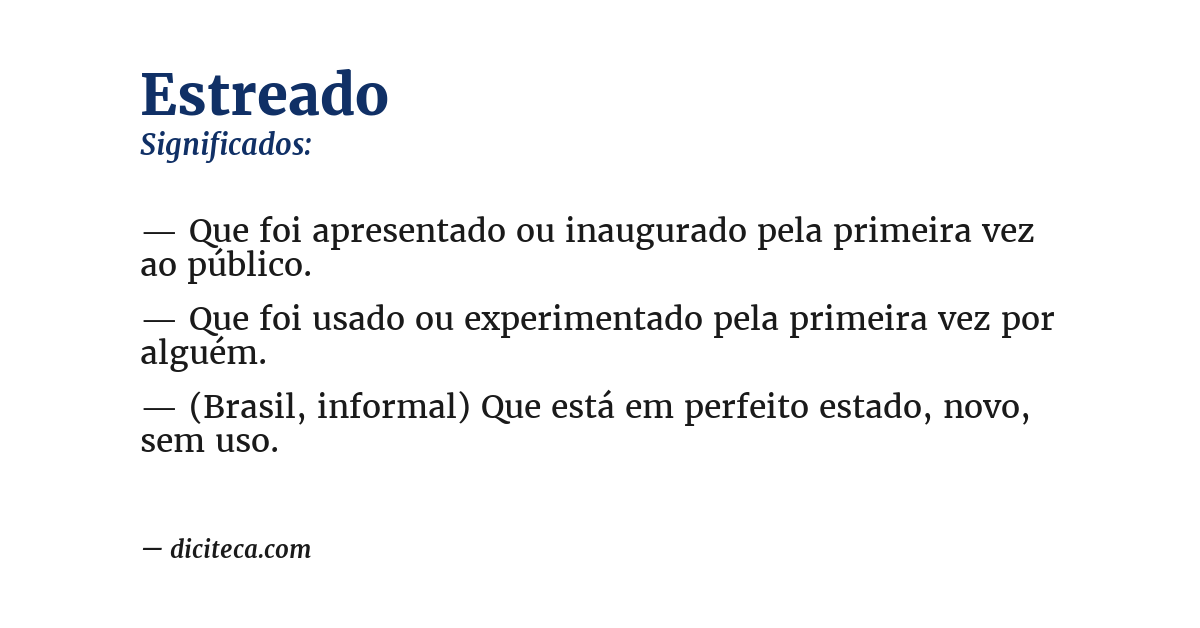 Significado de estreado