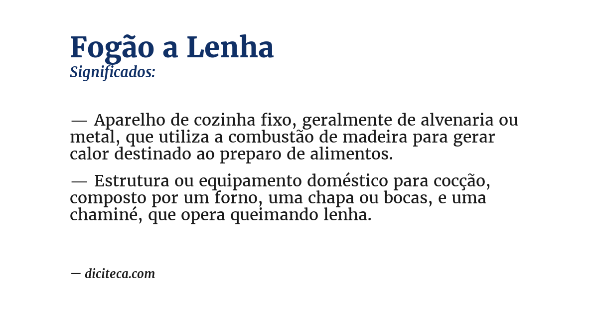 Significado de fogão a lenha