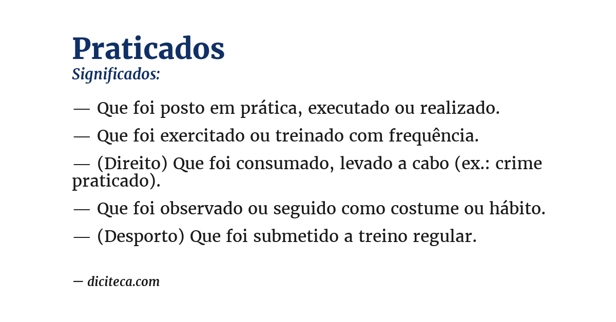 Significado de praticados