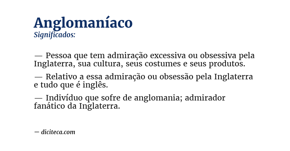 Significado de anglomaníaco