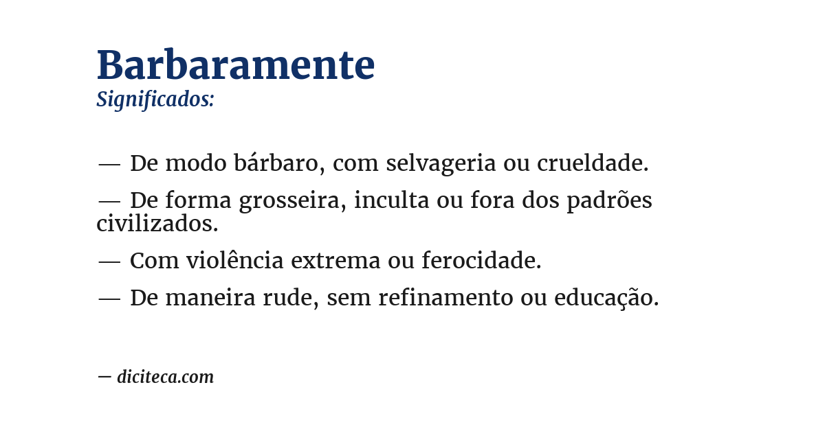 Significado de barbaramente