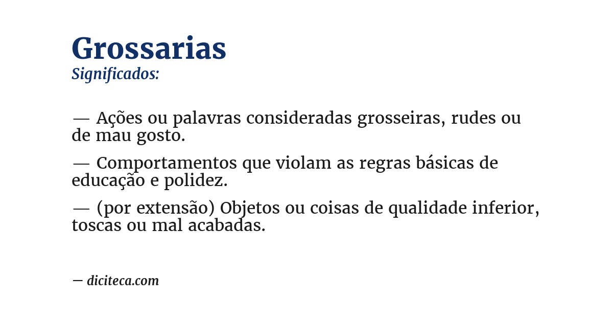Significado de grossarias
