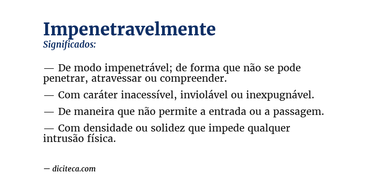 Significado de impenetravelmente