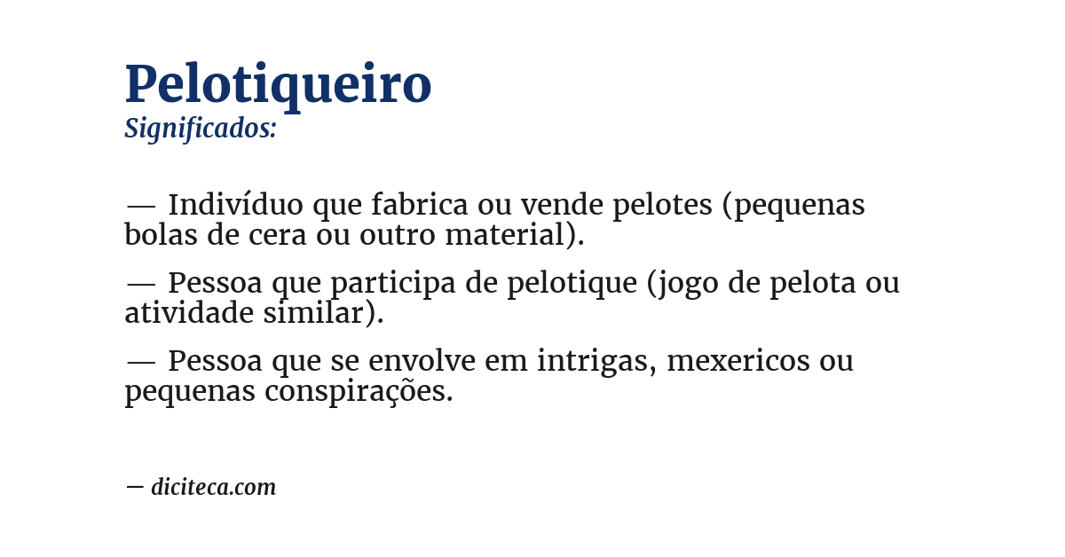 Significado de pelotiqueiro