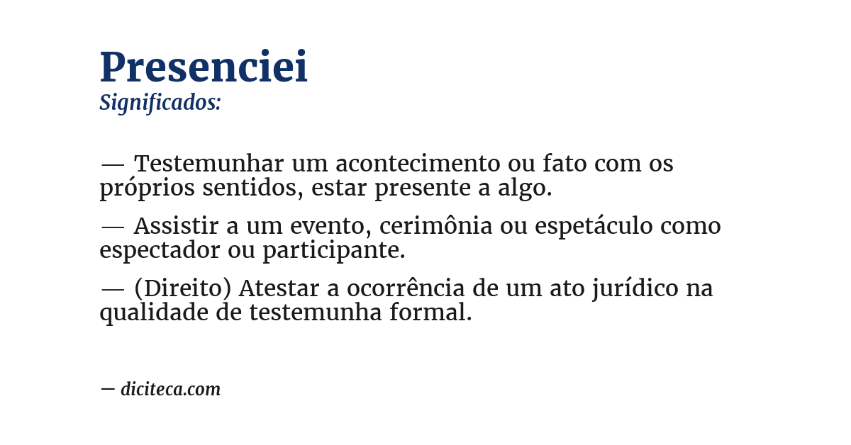 Significado de presenciei