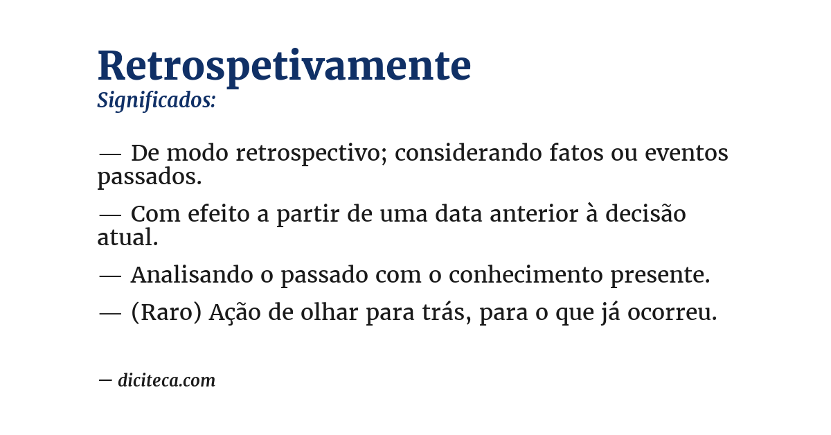 Significado de retrospetivamente