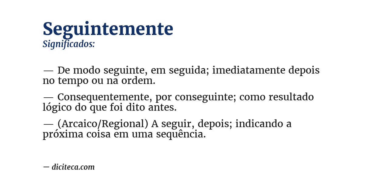 Significado de seguintemente