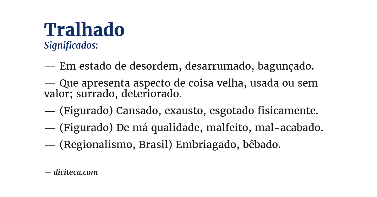 Significado de tralhado