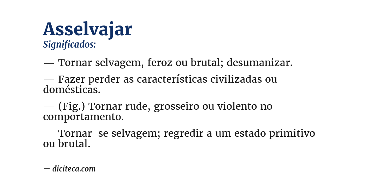 Significado de asselvajar