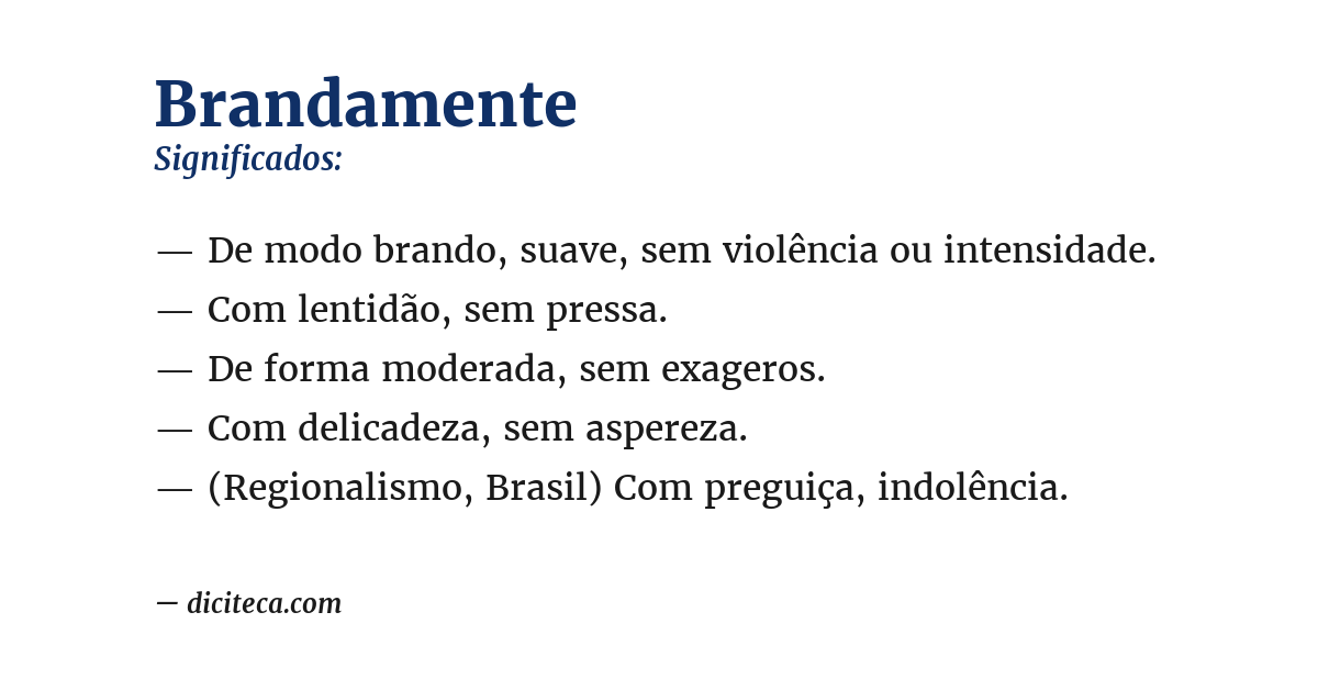 Significado de brandamente