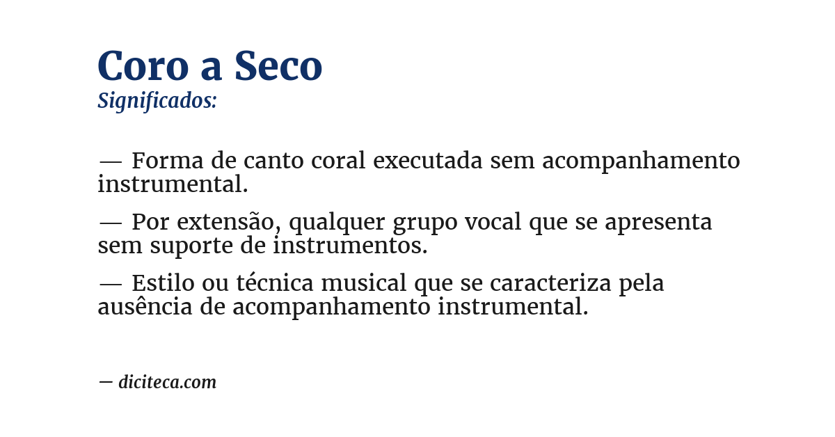 Significado de coro a seco