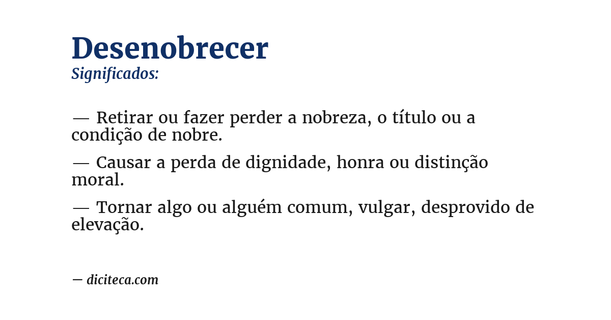 Significado de desenobrecer