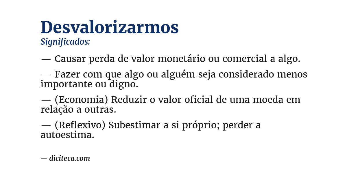 Significado de desvalorizarmos