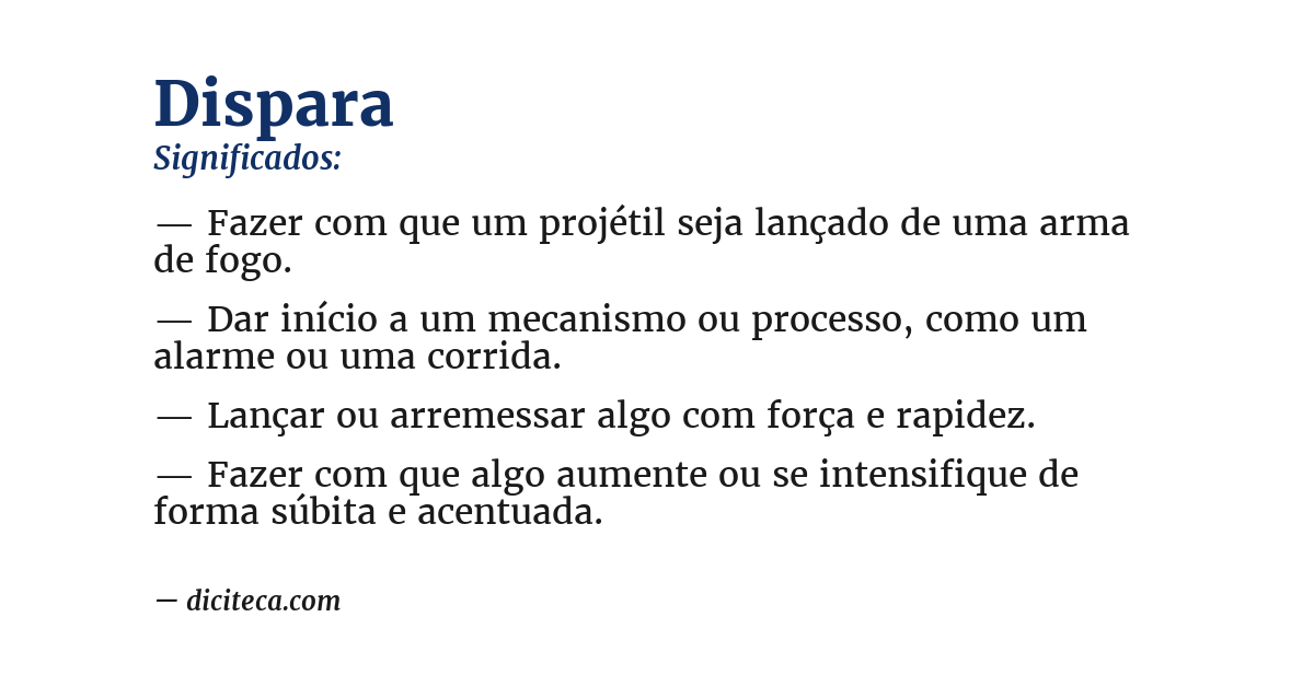 Significado de dispara