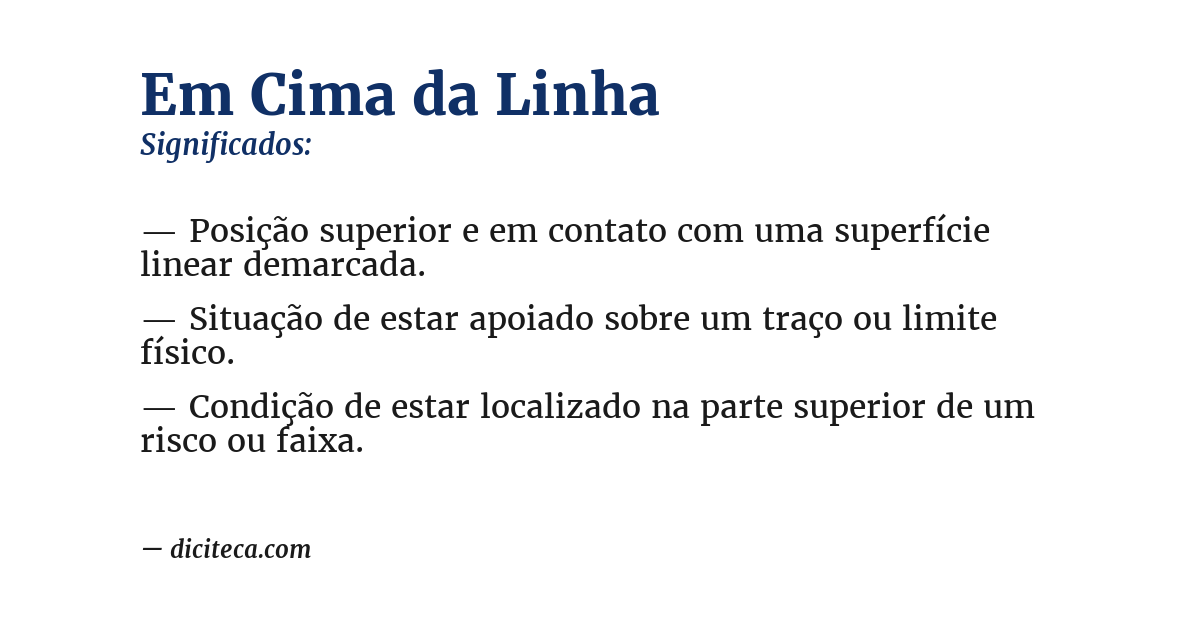 Significado de em cima da linha