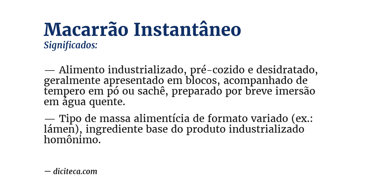 Significado de macarrão instantâneo
