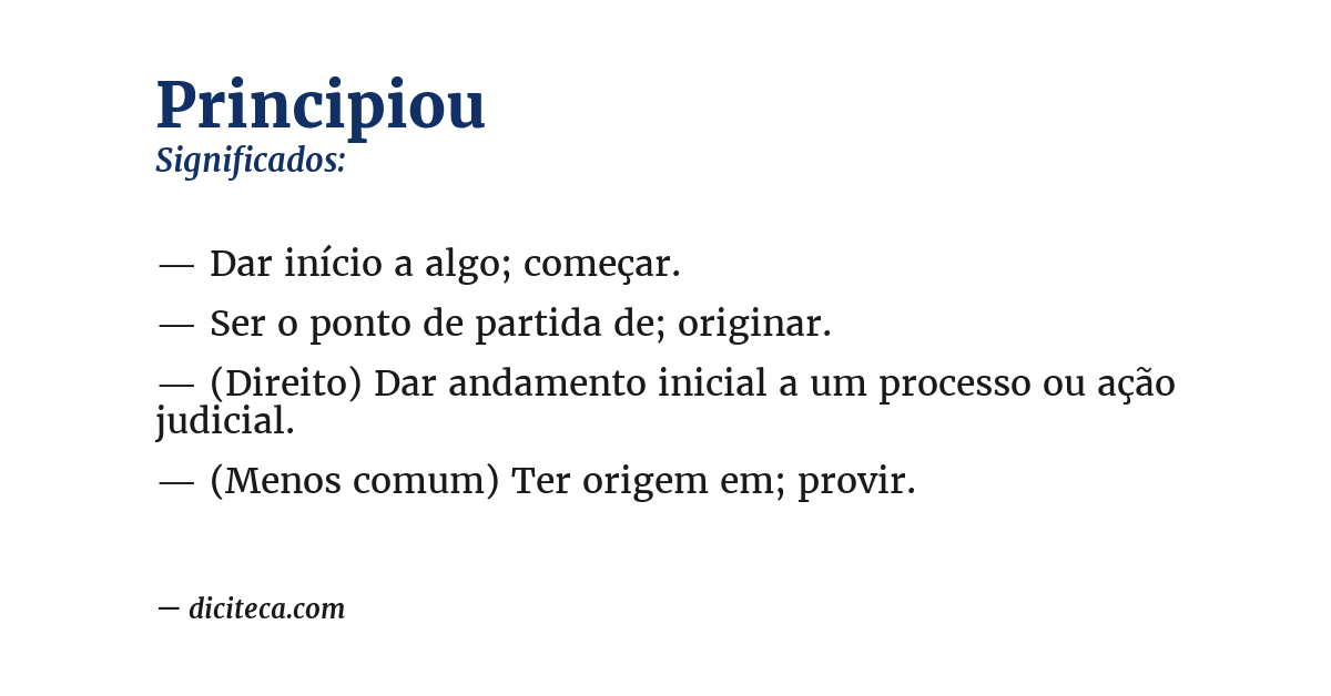 Significado de principiou