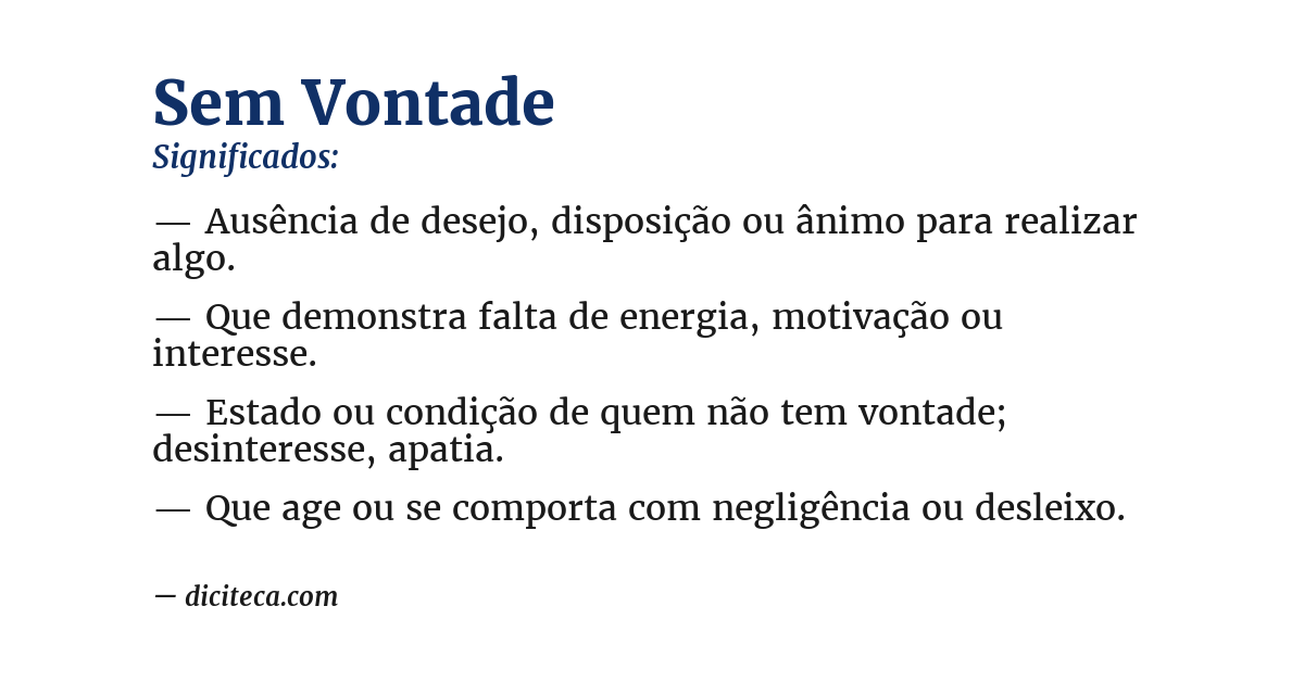 Significado de sem vontade