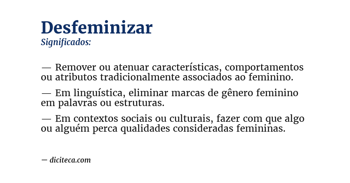 Significado de desfeminizar