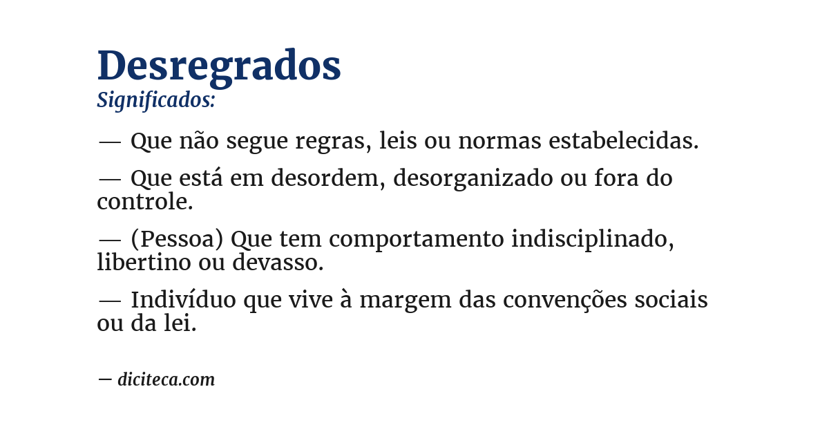 Significado de desregrados