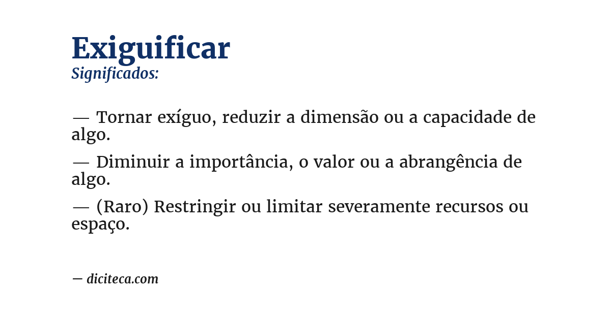 Significado de exiguificar