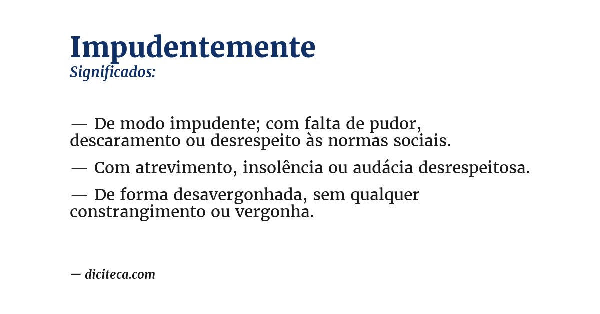 Significado de impudentemente
