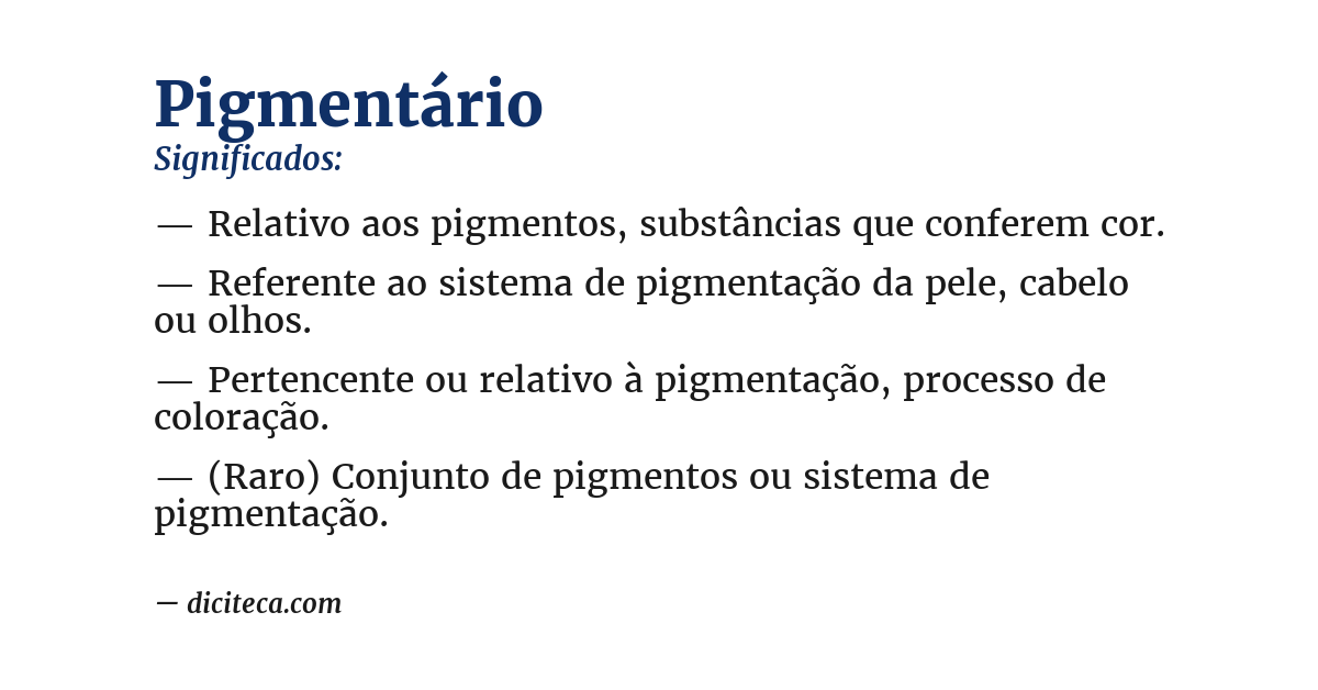 Significado de pigmentário