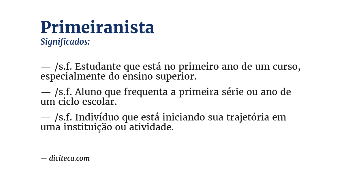 Significado de primeiranista