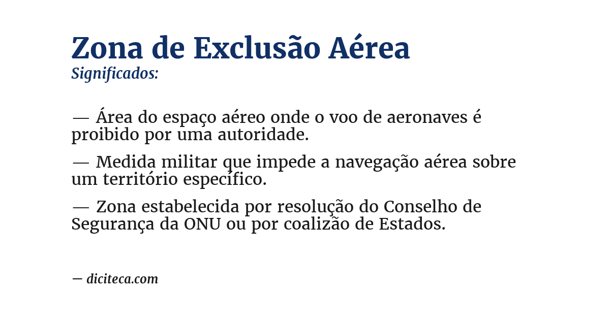 Significado de zona de exclusão aérea