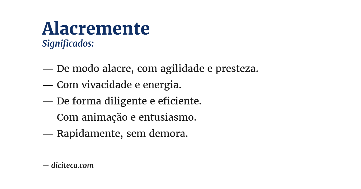 Significado de alacremente