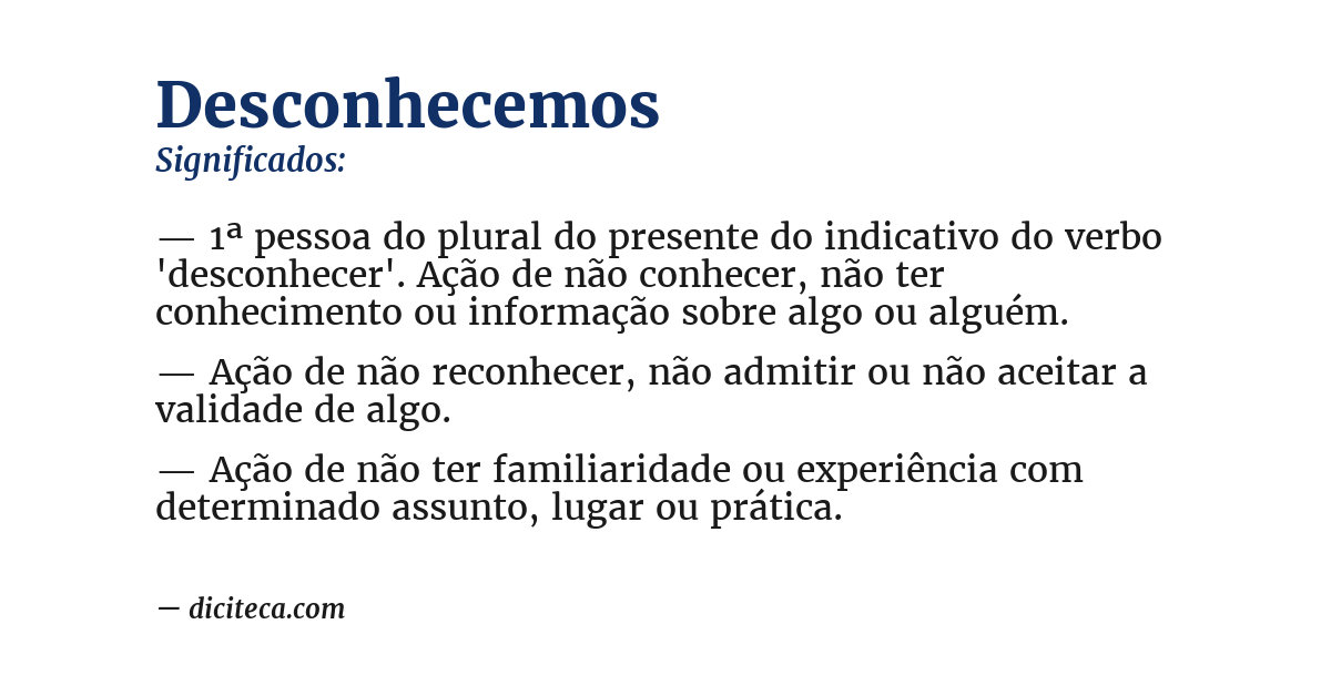 Significado de desconhecemos