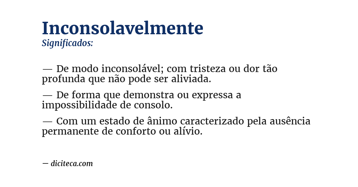 Significado de inconsolavelmente