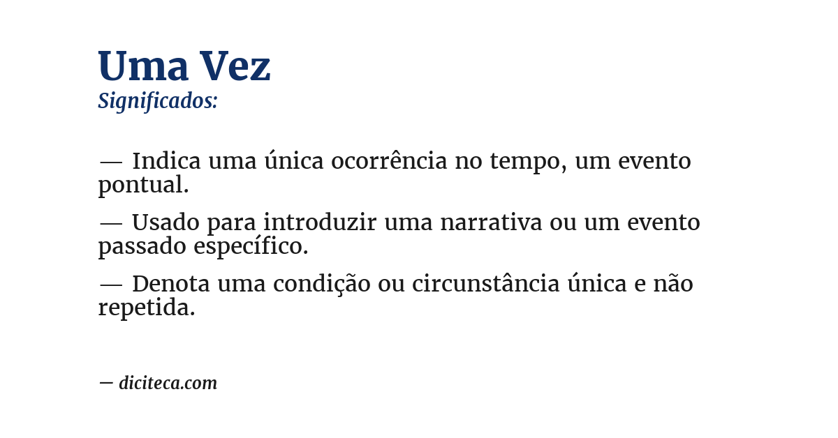 Significado de uma vez