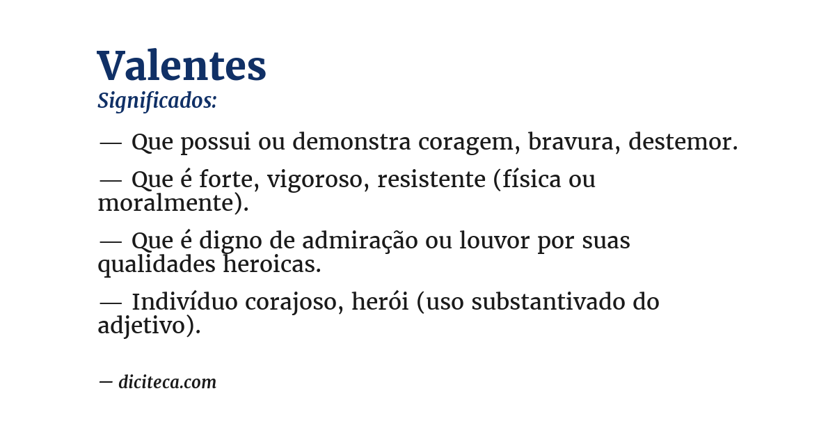 Significado de valentes