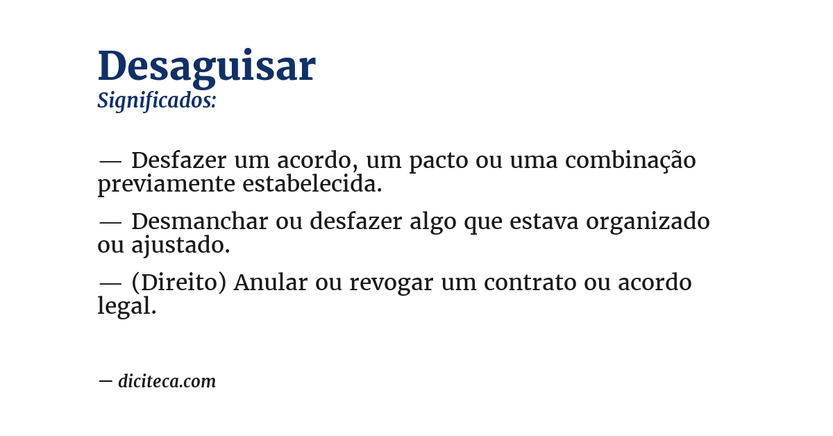 Significado de desaguisar