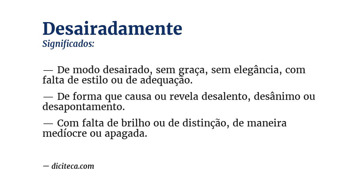 Significado de desairadamente