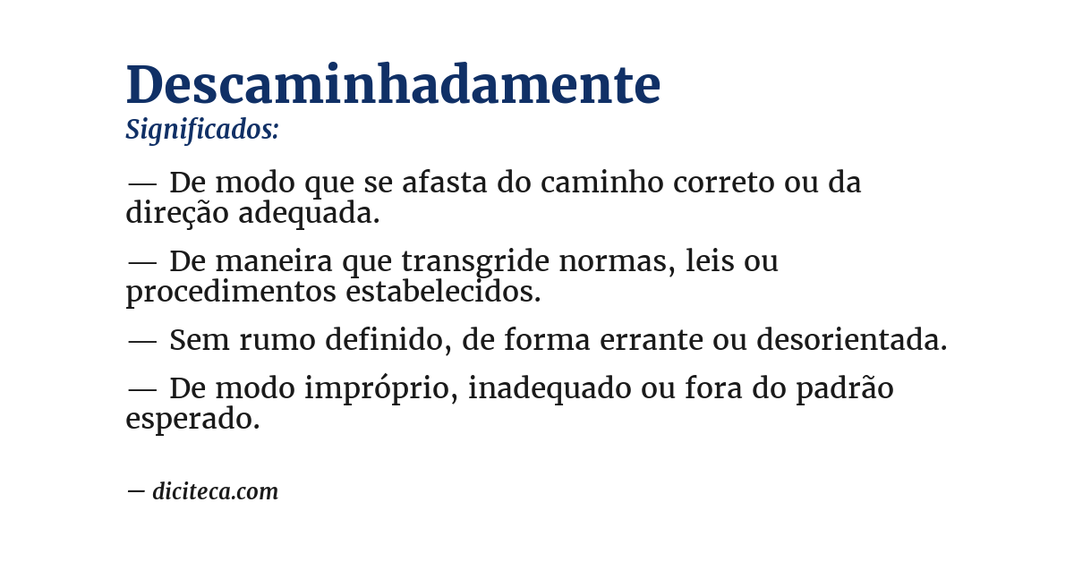 Significado de descaminhadamente
