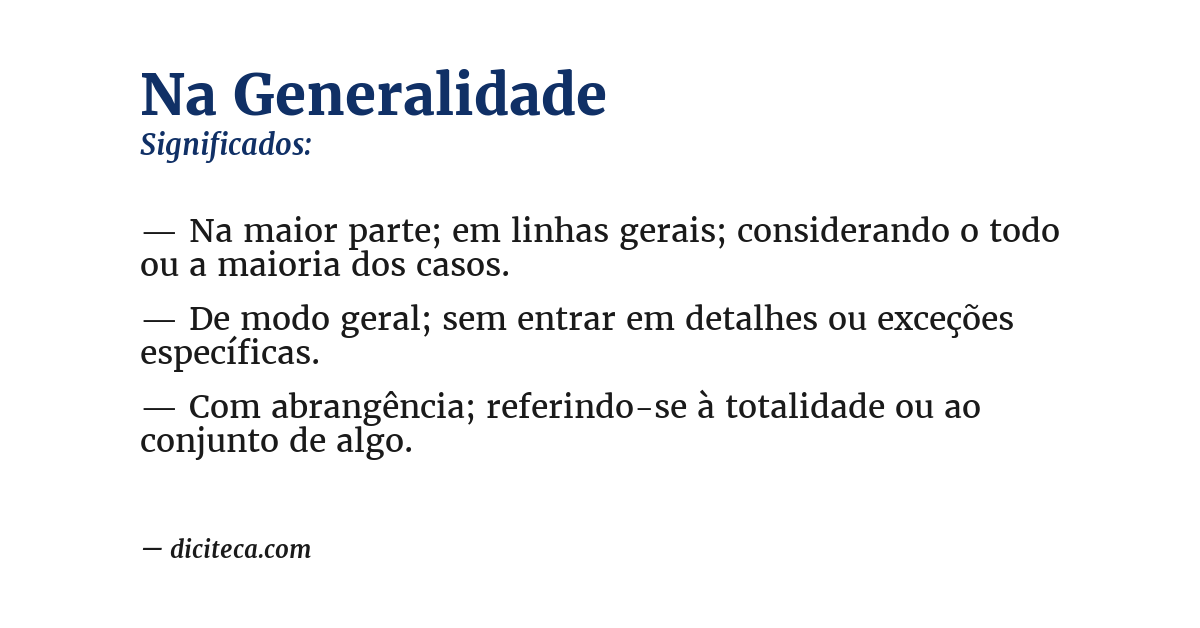 Significado de na generalidade