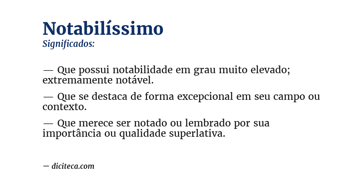Significado de notabilíssimo